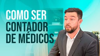 🩺Como ser CONTADOR de MÉDICOS?