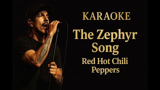 Download lagu The Zephyr Song - Red Hot Chili Peppers Karaoke mp3