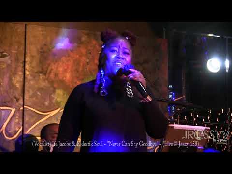 James Ross @ Ife Jacobs & Eklectik Soul - "Never Can Say Goodbye" -www.Jross-tv.com (St. Louis)