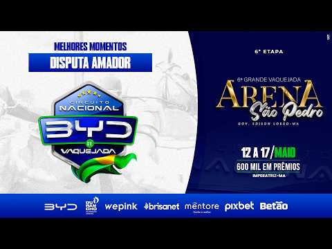 MELHORES MOMENTOS DISPUTA AMADOR - ARENA SÃO PEDRO - GOVERNADOR EDSON LOBÃO/MA - C N BYD 2026