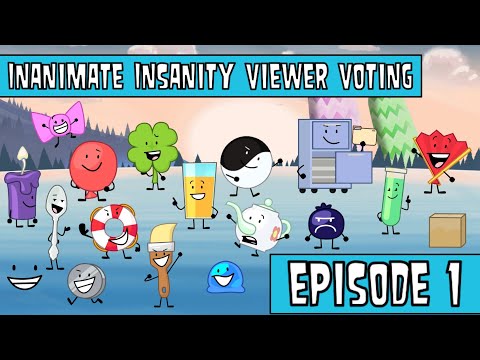 Inanimate Insanity Invitational Viewer Voting Episode 1