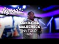 Makhalba Malecheck Na Tolo En Live Dans Légendes Urbaines