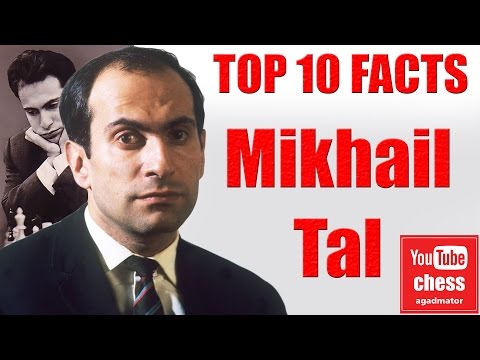 Top 10 facts about Mikhail Tal