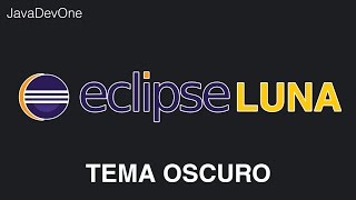 Eclipse Luna: cambiar apariencia y color