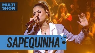 Sapequinha | Lexa | Música Boa Ao Vivo | Música Multishow