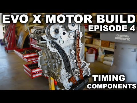 600HP Capable Evo X Motor Build | Timing Chain