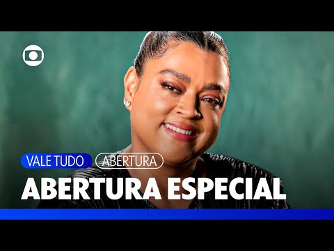 Confira a abertura especial de Vale Tudo em homenagem à nossa amada Preta Gil! 🤍✨ | TV Globo