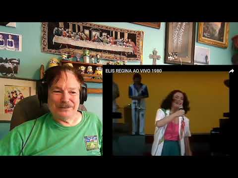 ELIS REGINA  - 1980 -  AGORA TÁ (Now it is), A Layman's Reaction