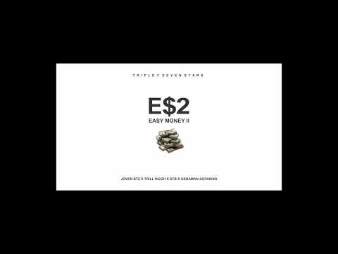 STB X JOVEN BTZ X TRILL RICH X GEDAMAN  -   EASY MONEY 2