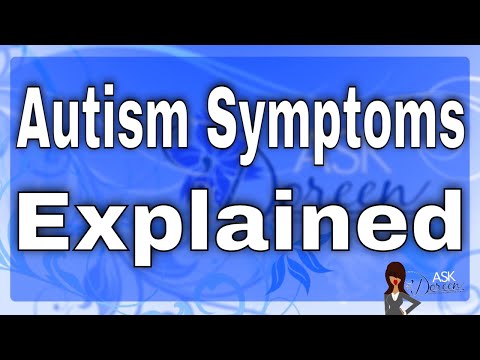 Ask Dr. Doreen | Autism Symptoms Explained