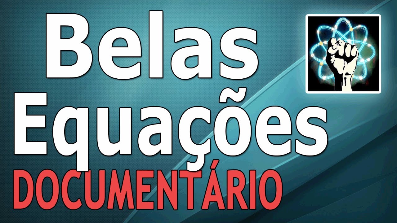 Belas Equações (Documentário-2010)