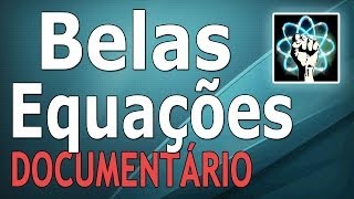 Belas Equações (Documentário-2010)