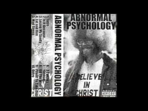 abnormal psychology  believe in christ - is it because...