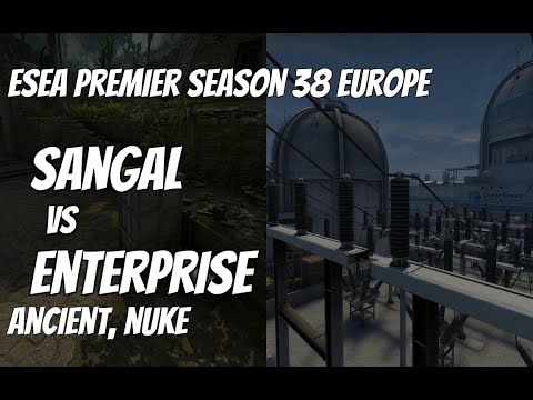 Sangal vs Enterprise Recap /  at ESEA Premier Season 38 Europe