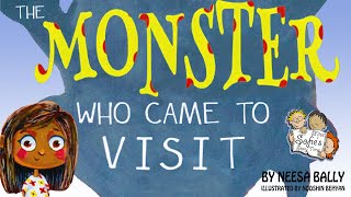 THE MONSTER WHO CAME TO VISIT BY NEESA BALLY | KIDS BOOKS READ ALOUD