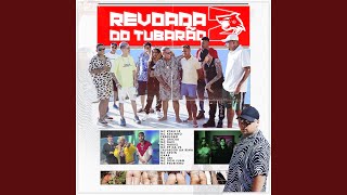 Download  Revoada do Tubarão 2 (part. Kevinho, Ferrugem, MC Dricka, MC Davi, MC Hariel, MC PP da VS, Salvador da Rima, MC Kevin, Gaab, MC LBX, MC Don Juan e MC Pedrinho)  - MC Ryan SP