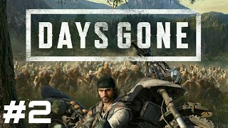【DAYS GONE】 #2 ぴん吉のゆるりデイズゴーンの旅