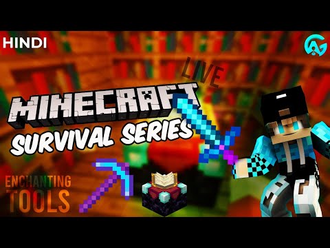 {Hindi} Building the Most Powerful Enchanted Tools! | Minecraft Survival Series Episode #22