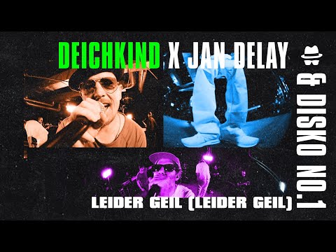 Leider Geil - Deichkind X Jan Delay & DISKO NO.1 || DISKOTEQUE