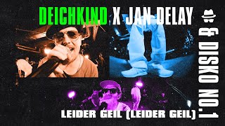 Leider Geil - Deichkind X Jan Delay &amp; DISKO NO.1 || DISKOTEQUE
