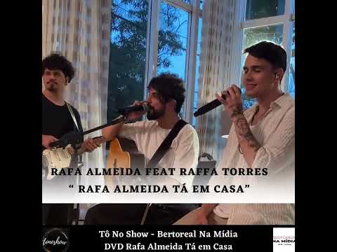 Rafa Almeida Feat Raffa Torres
