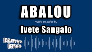 Ivete Sangalo - Abalou (Versão Karaokê)