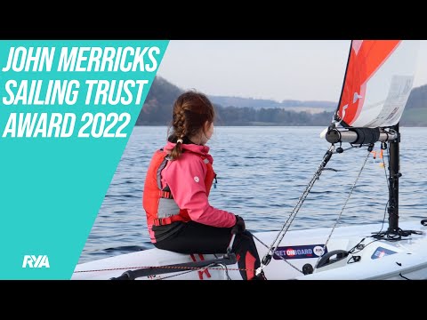 JOHN MERRICKS SAILING TRUST AWARD 2022 - Royal Yachting Association