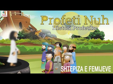 Kukulla per femije shqip | Historia e Profetit Nuh | Filma vizatimor islame te dubluar| prophet noah