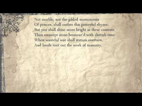 Sonnet 55:  Not marble, nor the gilded monuments