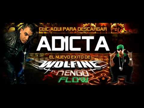 Ñengo Flow Ft. Wolfine - Adicta
