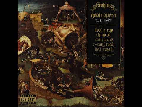 Krohme   Goon Opera 2020 Vision feat Kool G Rap, Chino XL, Sean Price, C   Rayz Walz & Hell Razah