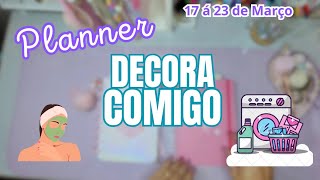 Decora Comigo: com Gracinhas Papelaria. 17 á 23 Março de 2025.😍💗