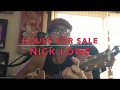 House For Sale (Cover) Nick Lowe