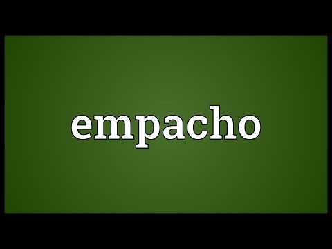 Empacho Meaning