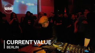 Current Value Boiler Room Berlin DJ Set