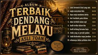 Download lagu ALBUM TERBAIK DENDANG MELAYU ASLI 70AN 🎶 Lagu Melayu Lawas Penuh Kenangan & Rindu Mendalam mp3
