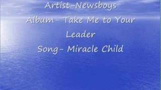 Newsboys- Miracle Child