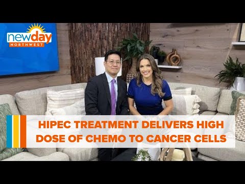 HIPEC treatment delivers high dose of chemotherapy to cancer cells - New Day NW
