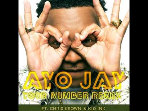 Ayo Jay ft. Chris Brown & Kid Ink - Your Number Remix