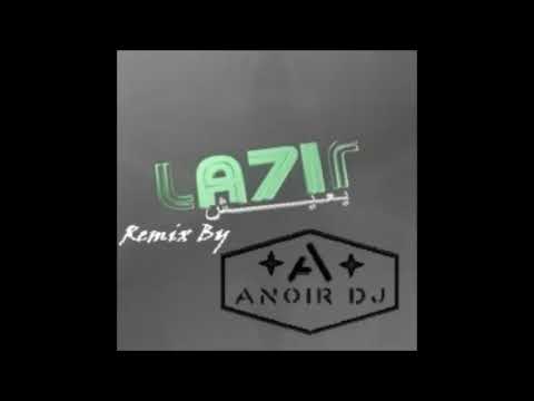 AnoiR DJ Feat La7ir   Jit N3oum Explicit Remix 2018