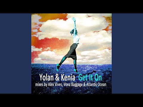 Get It On (Vova Baggage Mix)