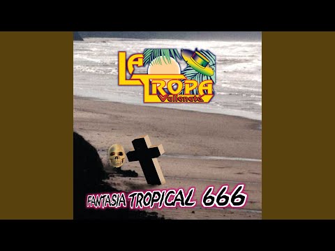 La Tropa Vallenata - Satanás