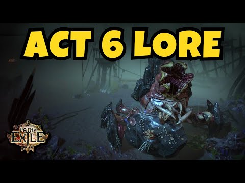 Path of Exile Act 6 Full Lore & Dialogue - Return to Wraeclast
