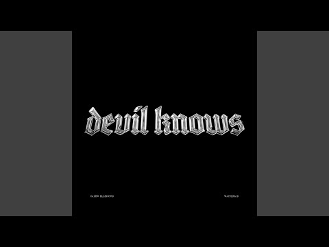 Devil Knows