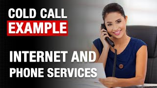 B2B Cold Call Example for Internet and Phone Services