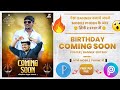 Coming Soon Birthday Banner Editing | birthday banner editing | #plpfile | birthday video editing