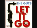 The Guts - "Blackout"