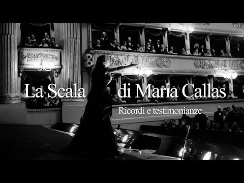 La Scala di Maria Callas - Ricordi e Testimonianze - LIVE