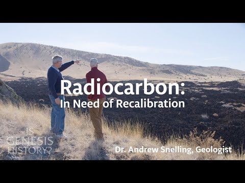 What is Radiocarbon Dating and is it reliable? - Dr. Andrew Snelling (Conf Lecture)