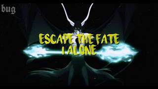 Escape The Fate - &quot;I Alone&quot; Legendado (PT-BR)